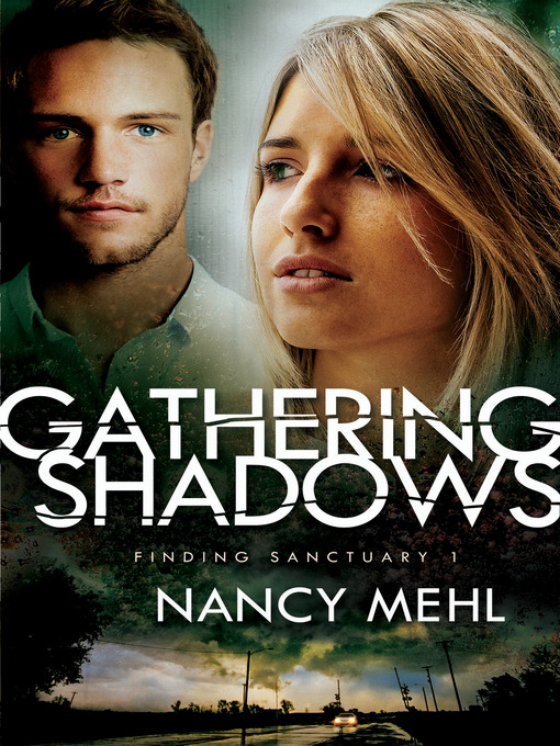 Title details for Gathering Shadows by Nancy Mehl - Available
